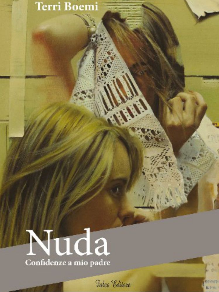 "Nuda, confidenze a mio padre"