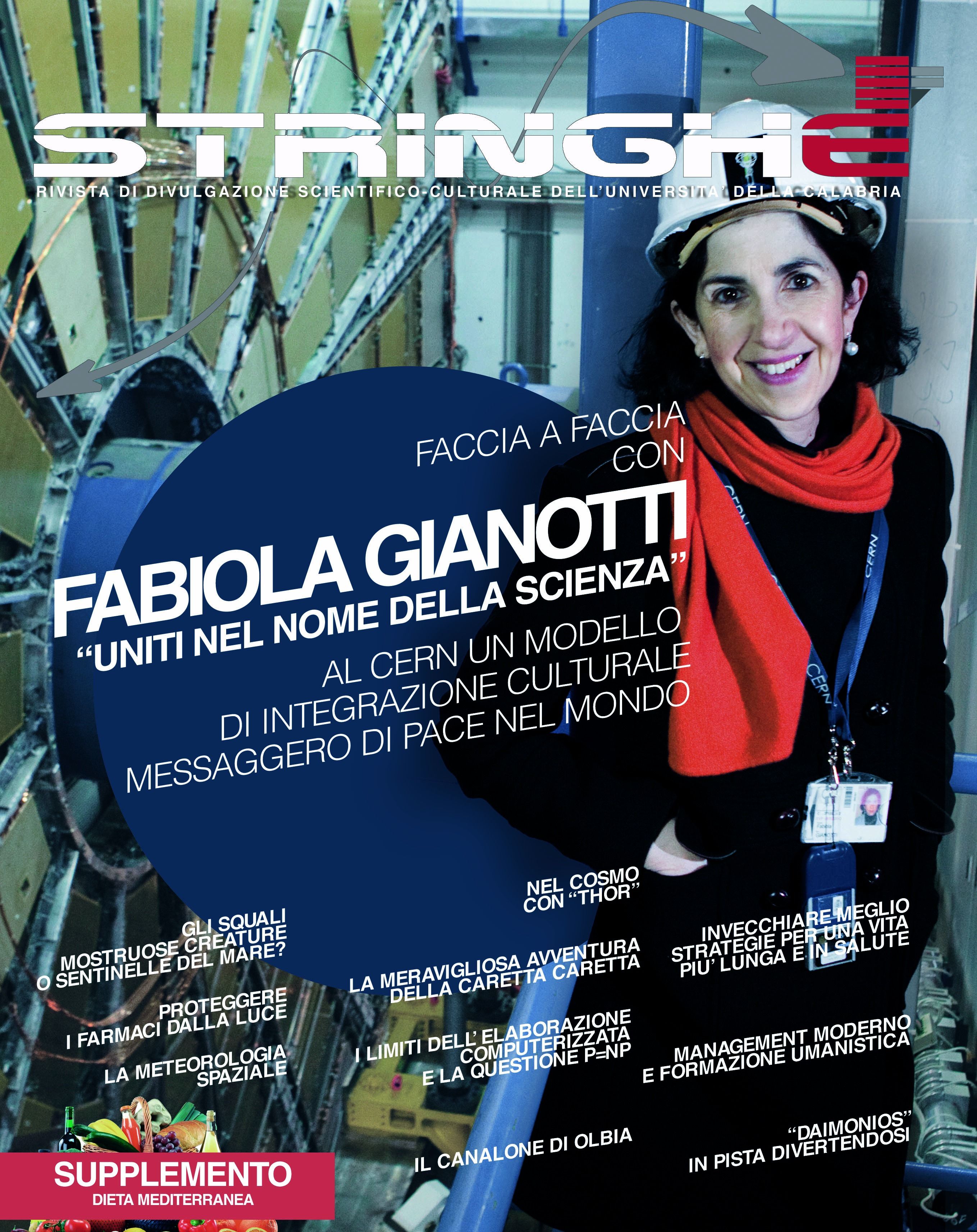 "Stringhe" nel segno della fisica Fabiola Gianotti