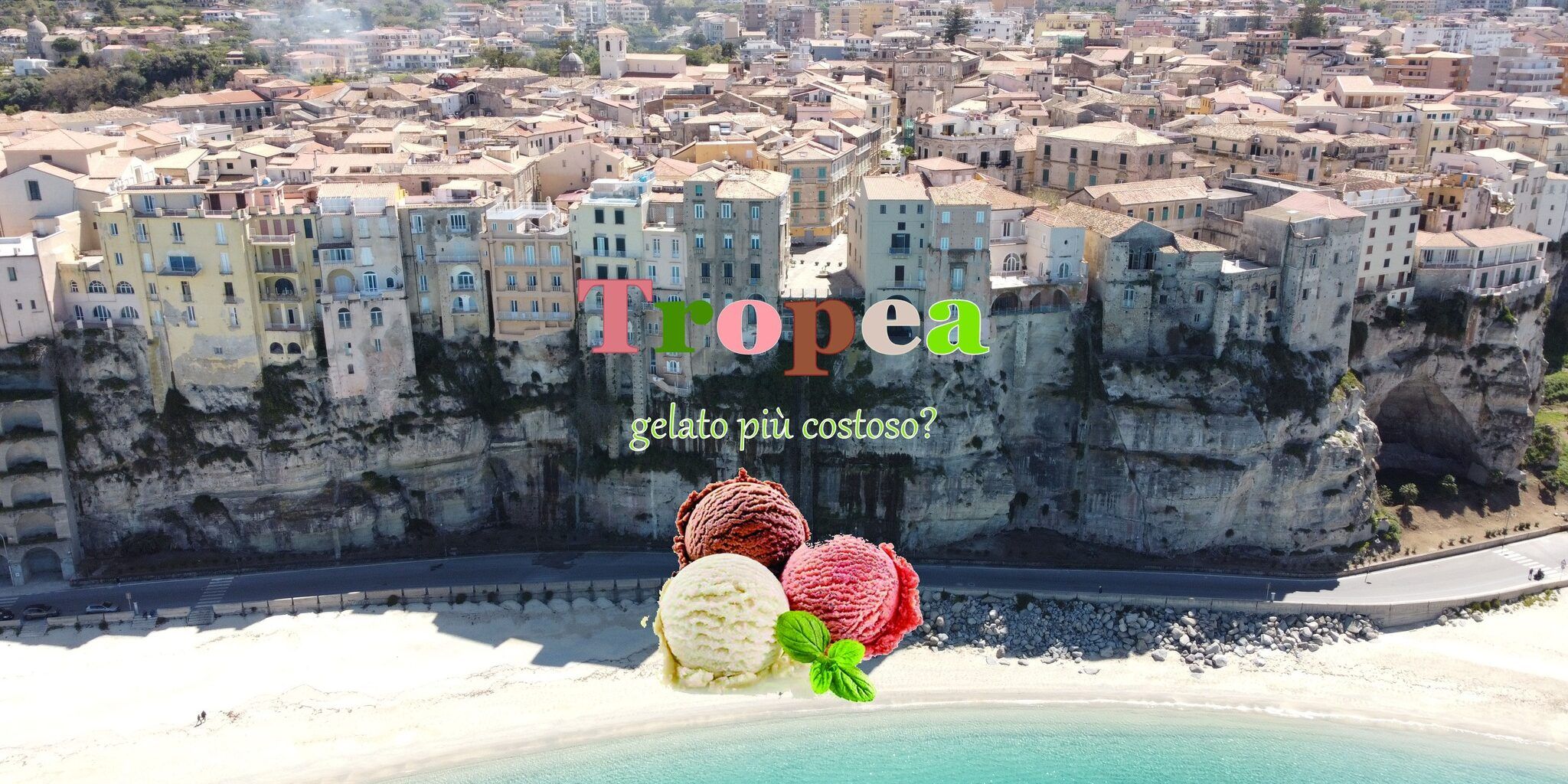 Il gelato di Tropea tra i più costosi d’Europa, il sindaco Macrì: «È una promozione e non una bocciatura»