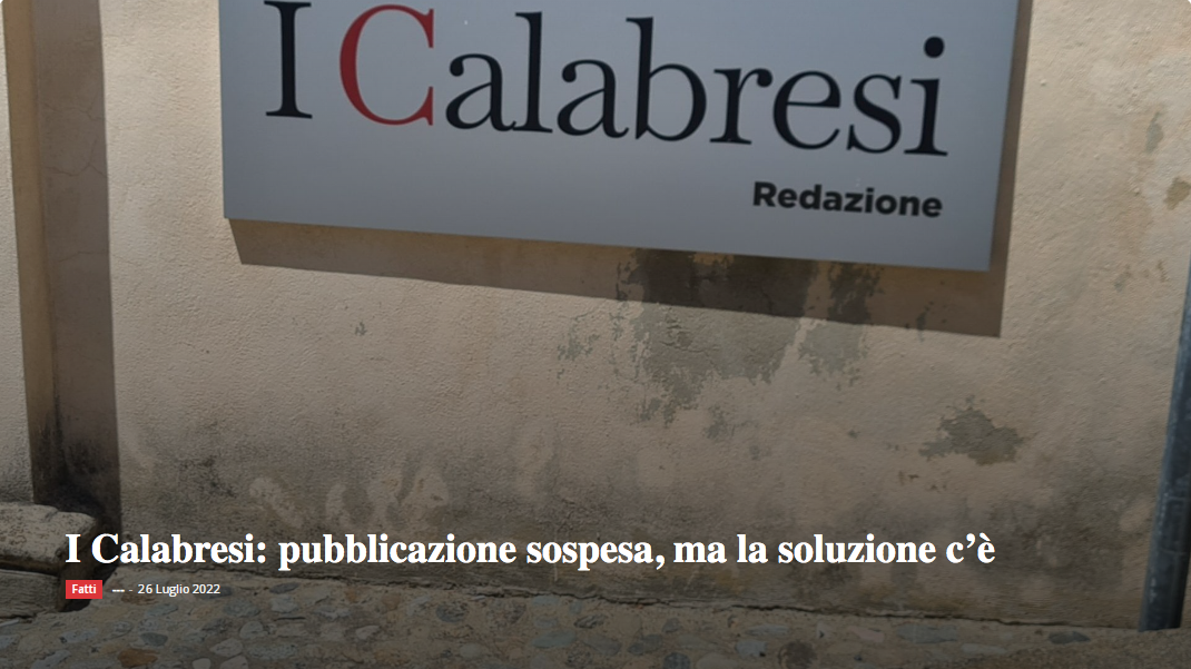 Sospesa la pubblicazione de “I Calabresi”. La redazione vuole rilevare la testata