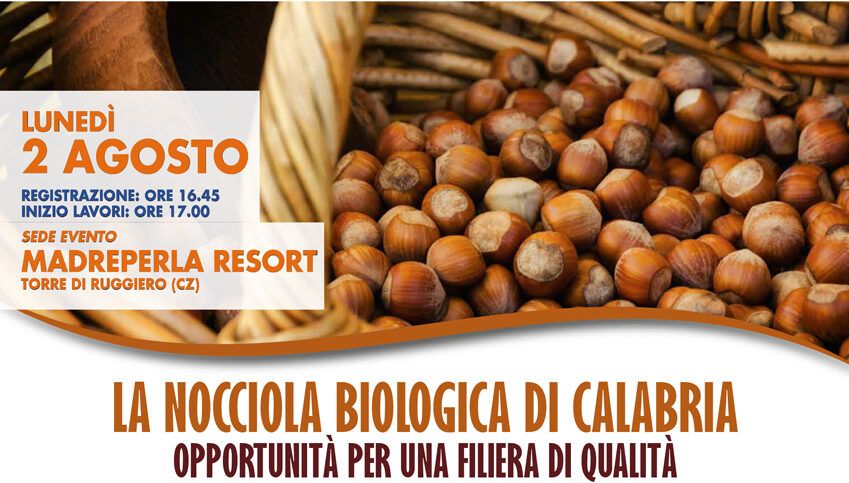 L’esperienza della “Nocciola biologica di Calabria” a Torre di Ruggiero