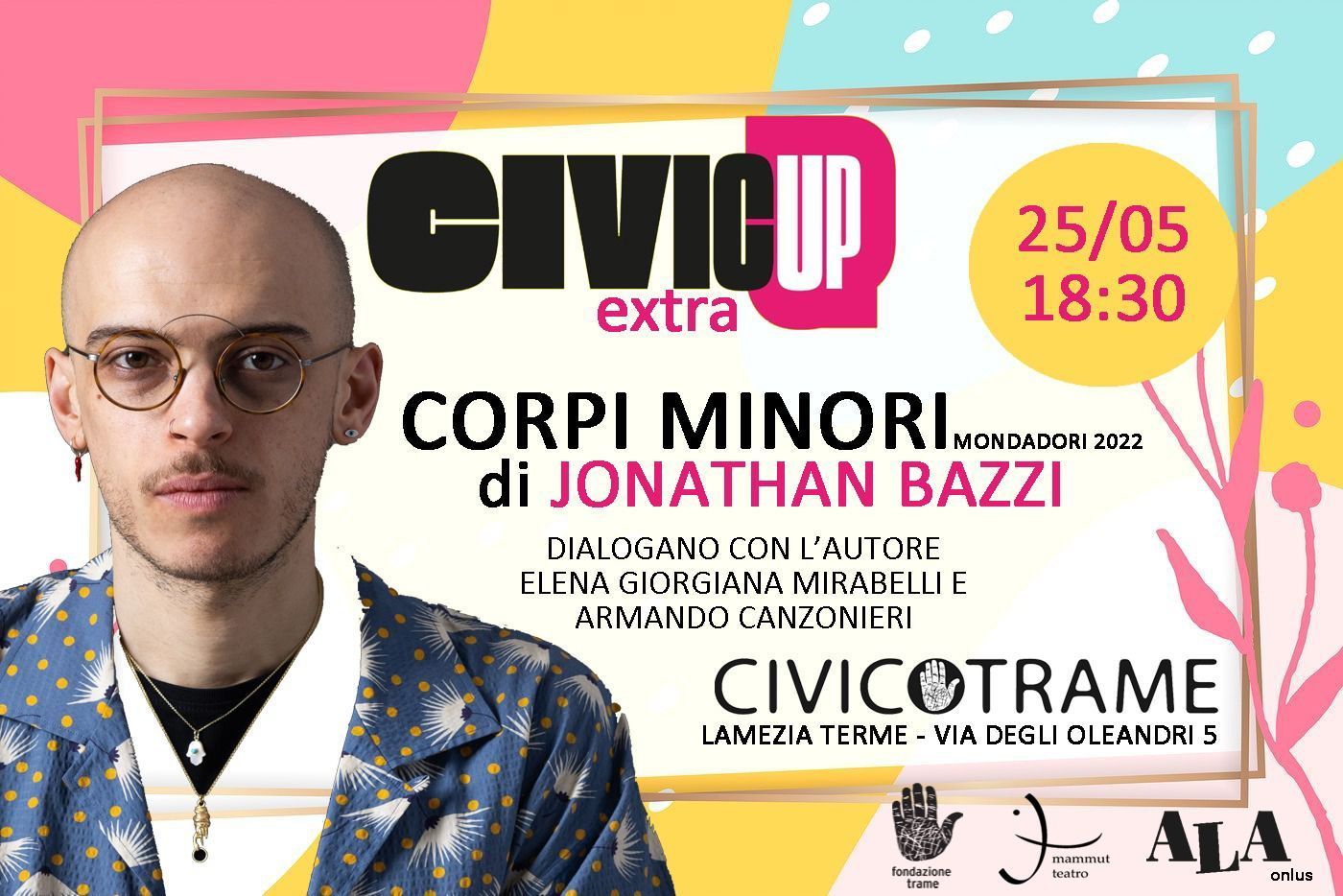 A Civico Trame domani ospite lo scrittore finalista al Premio Strega 2020 Jonathan Bazzi