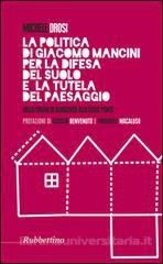 La politica manciniana a difesa del territorio