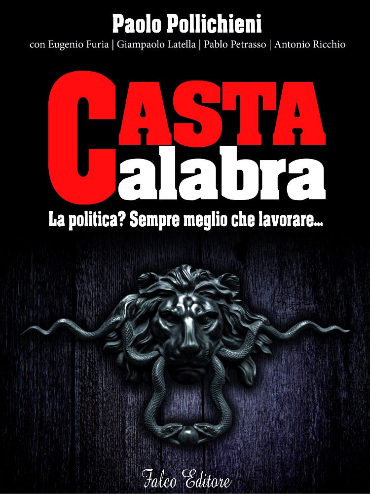 Un libro per raccontare la "Casta calabra"