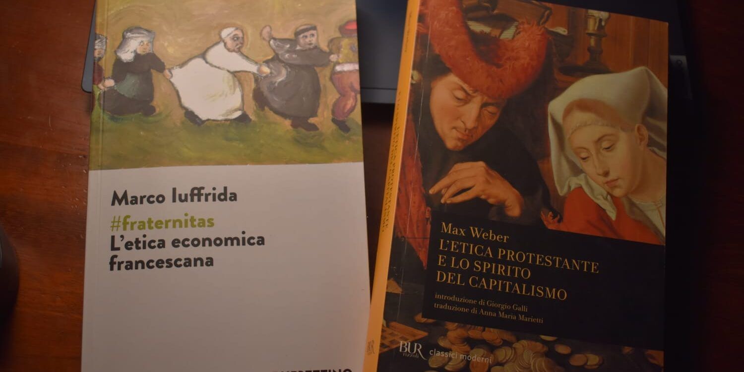 «L’etica francescana ed il nuovo spirito del capitalismo»