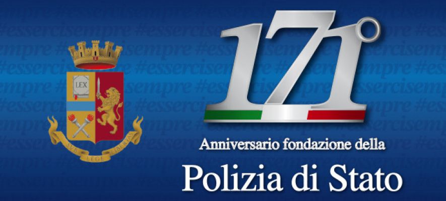 La Polizia di Stato celebra il 171° anniversario della fondazione