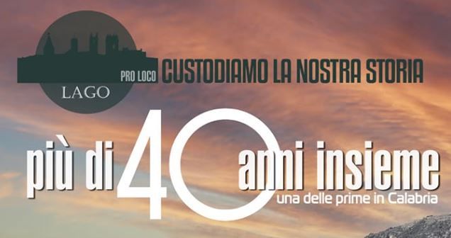 La “Pro loco Lago” festeggia i suoi primi 40 anni