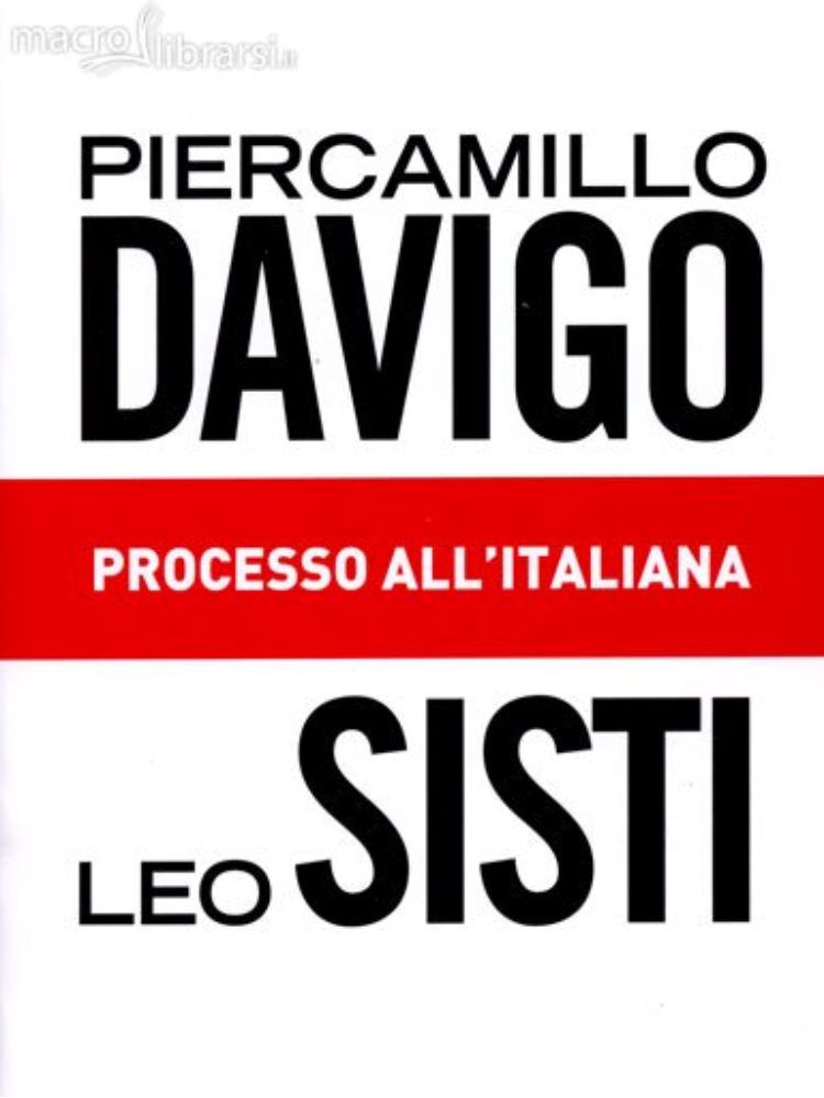 Luci e ombre del "Processo all`italiana"