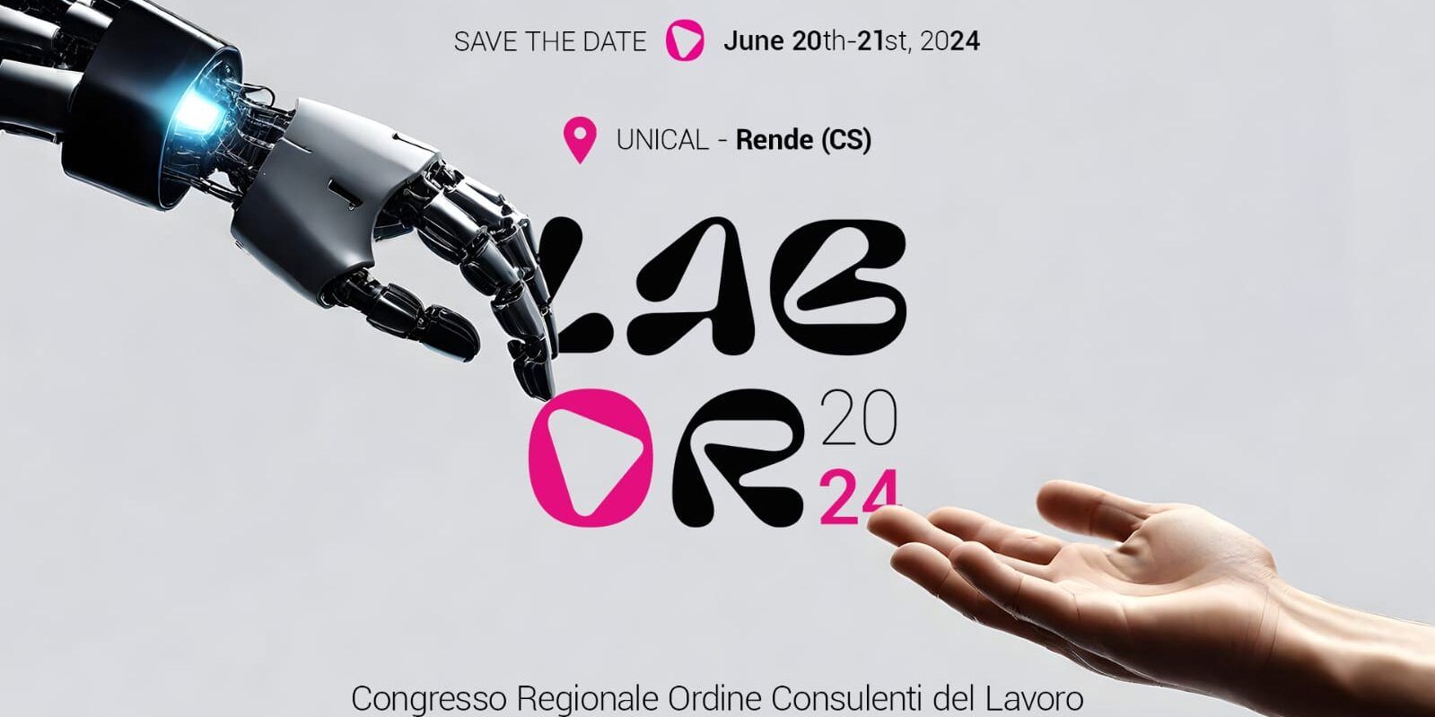 “Labor 2024 Made with AI for human – Lavorare con l’IA” arriva all’Unical