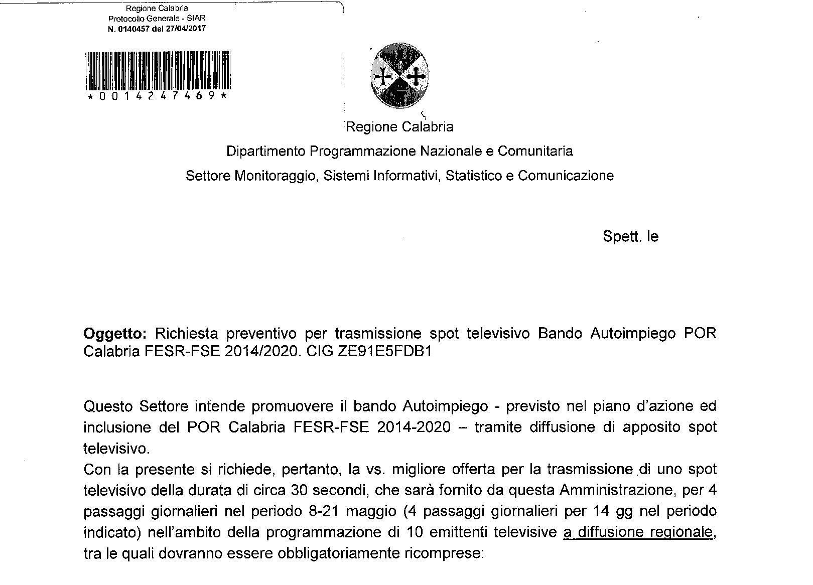 Gli spot della Regione «obbligatoriamente» su 5 reti tv