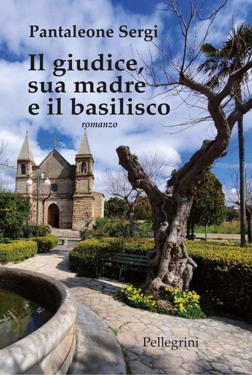 «Quale speranza contro i mostri della mafia? A proposito dell’ultimo romanzo di Pantaleone Sergi»