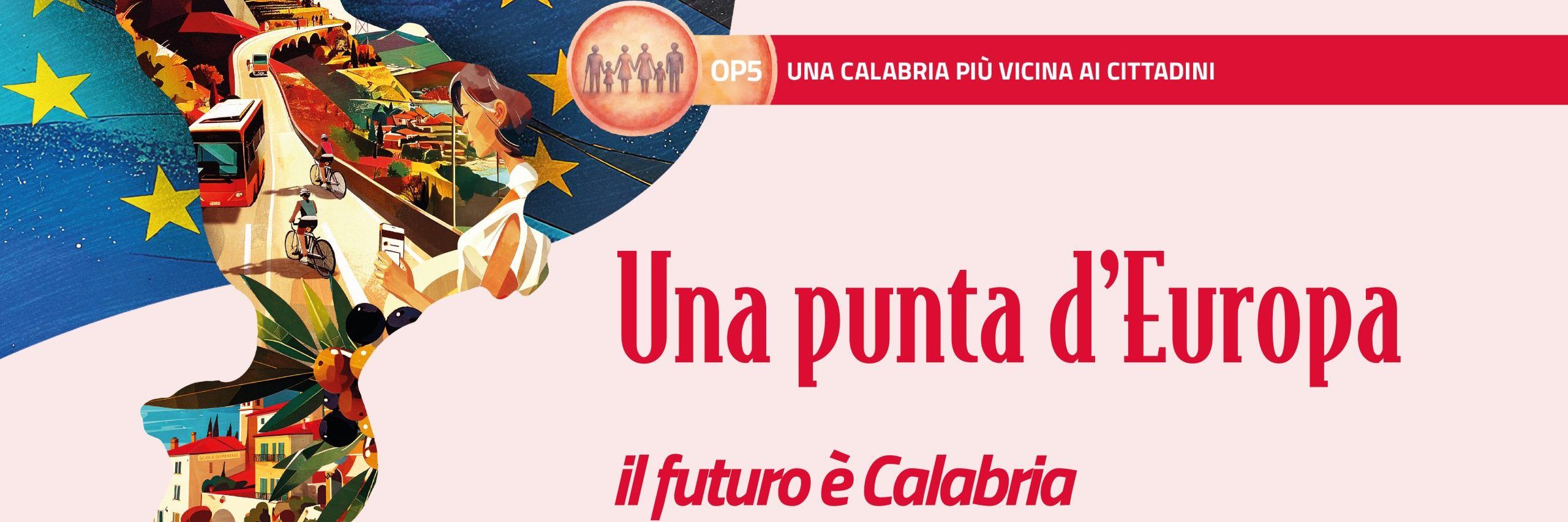 La Calabria più vicina ai cittadini