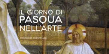 Il giorno di Pasqua nell’arte