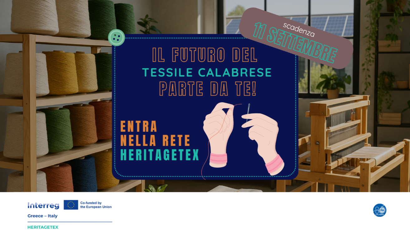 CNA Calabria rilancia la selezione delle imprese tessili calabresi per il progetto europeo Heritagetex