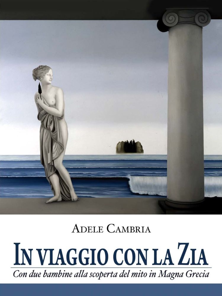 La Calabria mitica di Adele Cambria