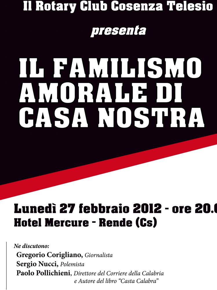 Questa sera a Rende familismo amorale e Casta Calabra