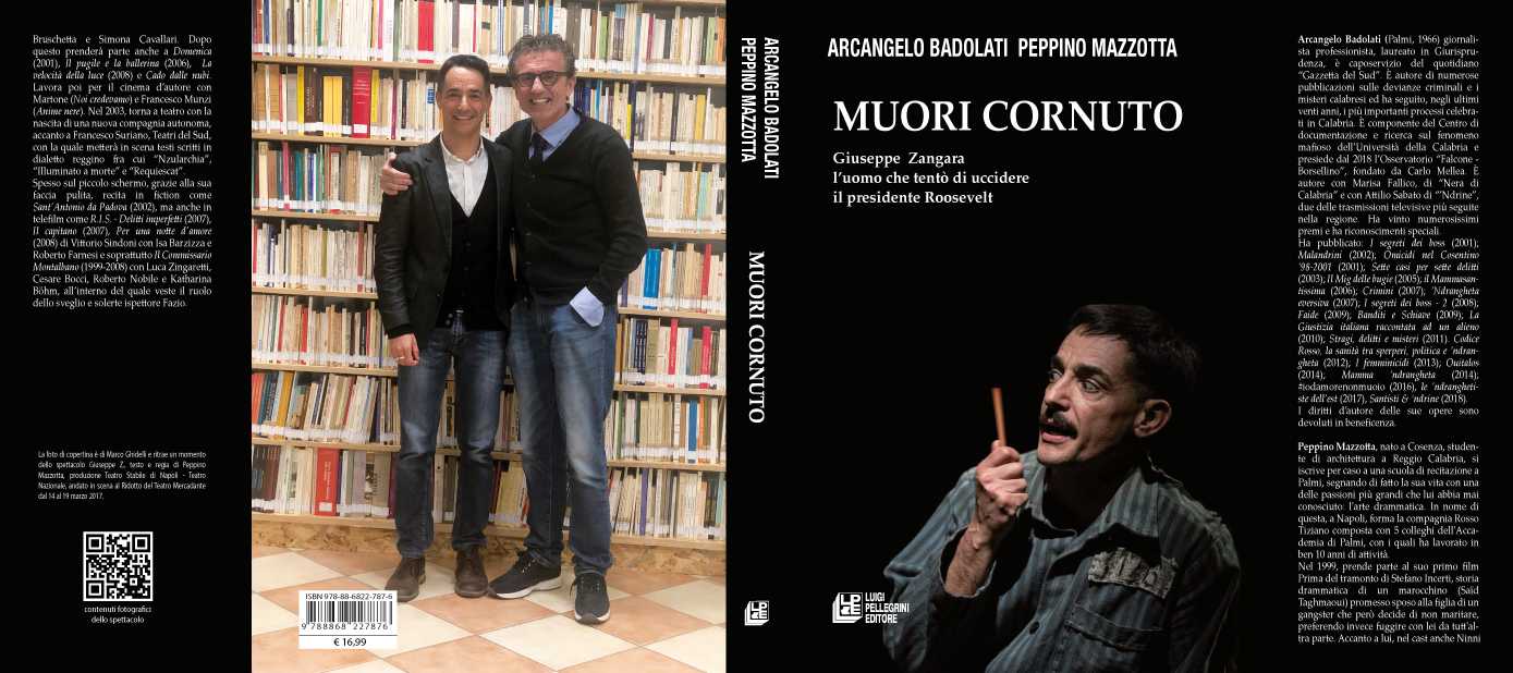 "Muori cornuto", il calabrese che attentò a Roosvelt nel libro di Badolati e Mazzotta