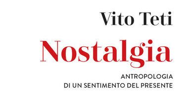 Nostalgia come salvezza