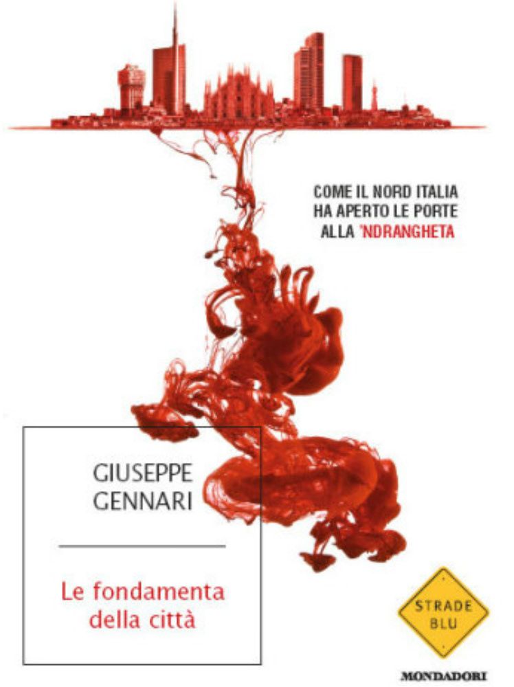 Un giudice racconta la `ndrangheta a Milano