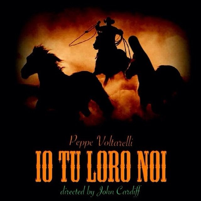 "Io tu loro noi", il western di Peppe Voltarelli